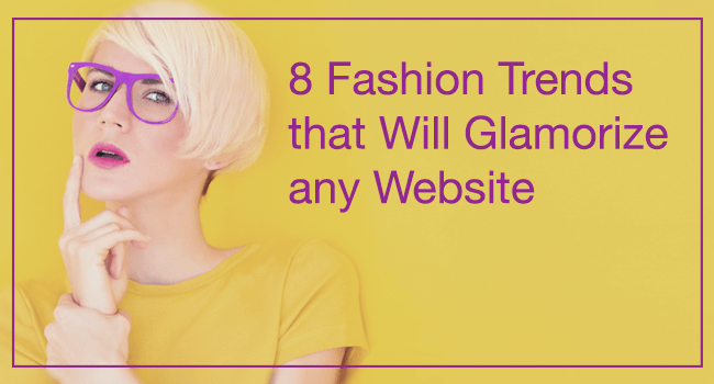 八大流行趨勢(shì)美化你的網(wǎng)站